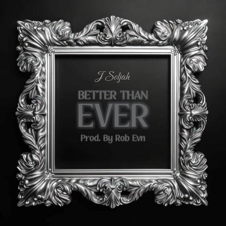 Better Than Ever (Prod. By Rob Evn) cover art