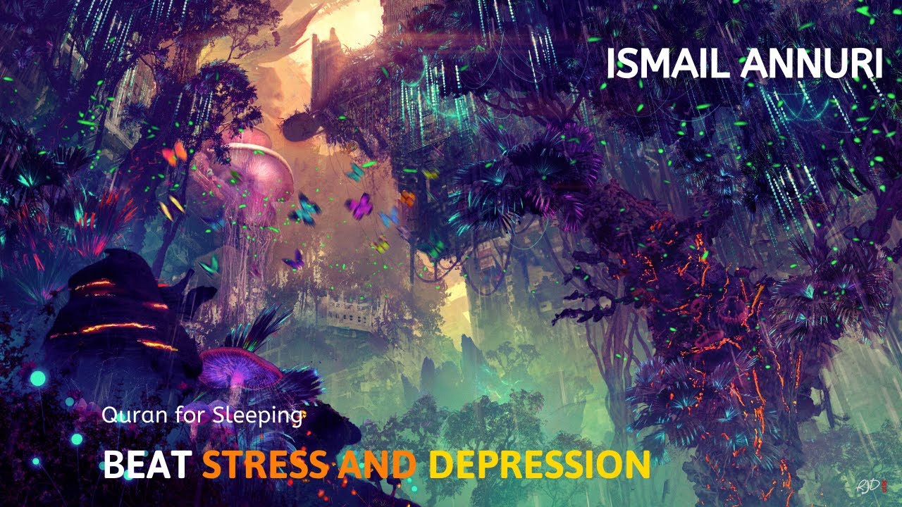 ISMAIL ANNURI - Quran for Sleeping & Stress Relief cover art