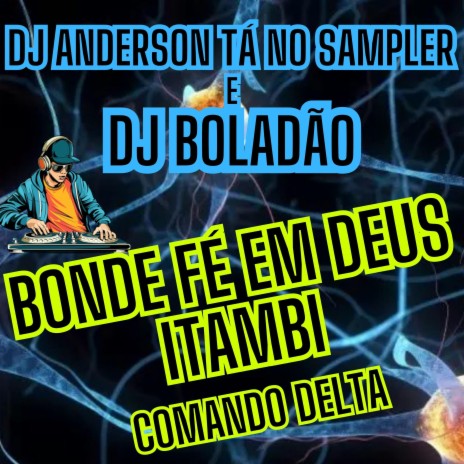 Bonde Fé em Deus Itambi (Comando Delta) ft. DJ Boladão cover art