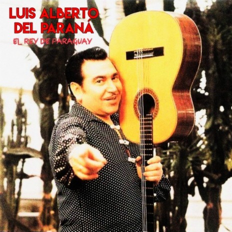 Luis Alberto Del Paraná