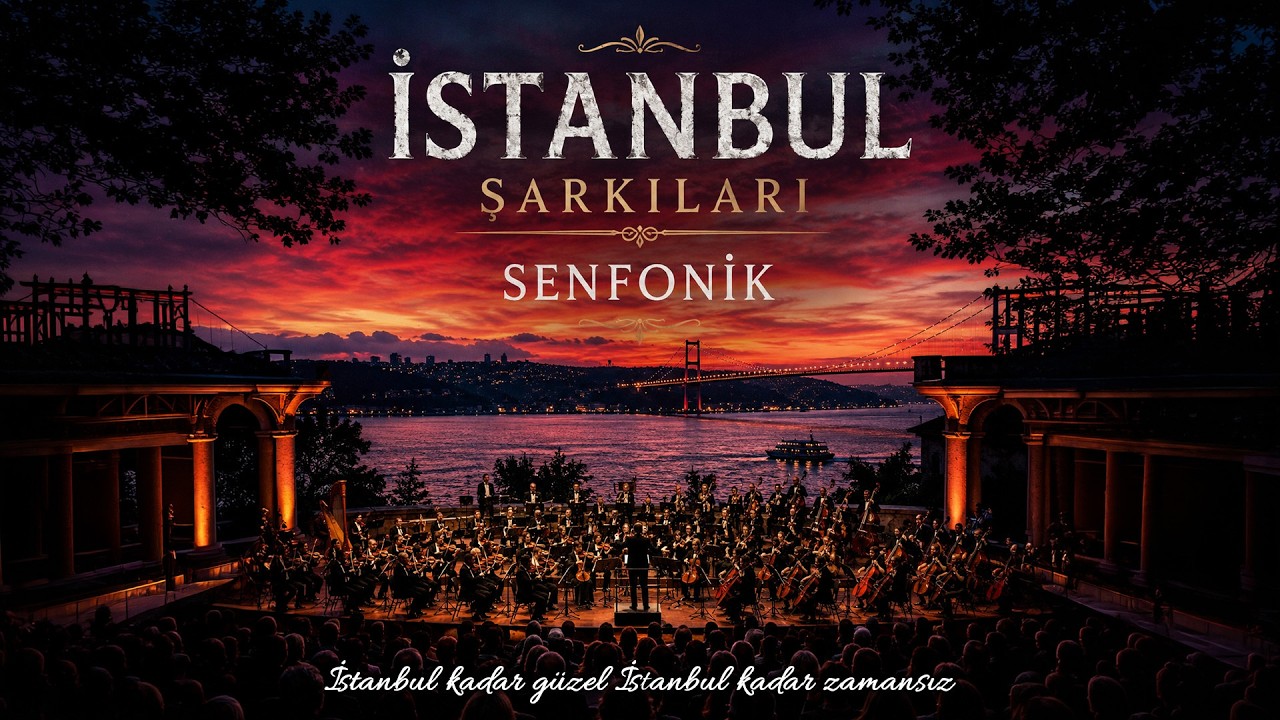 İstanbul Şarkıları - Senfonik (Enstrümantal) cover art