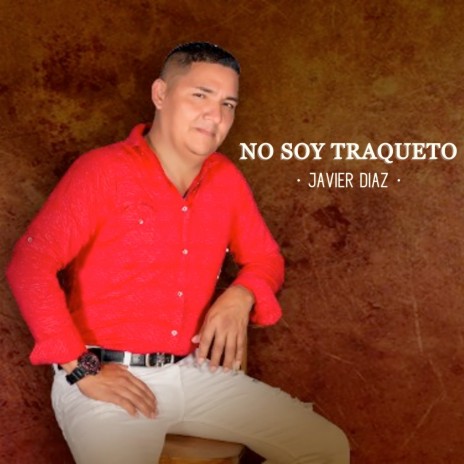 No Soy Traqueto cover art