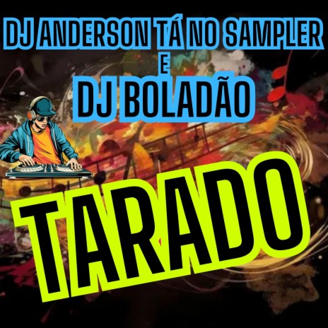 Tarado ft. DJ Boladão cover art