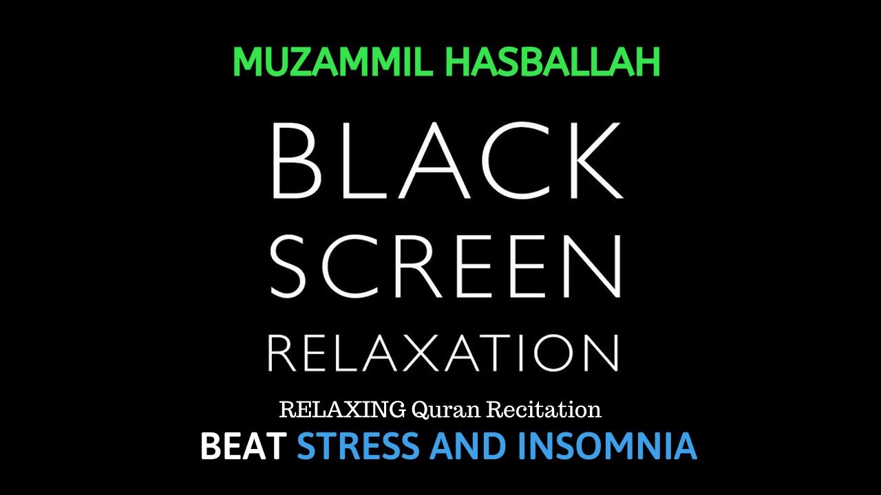 Quran Recitation for Relaxation, Sleep, & Stress - MUZAMMIL HASBALLAH cover art