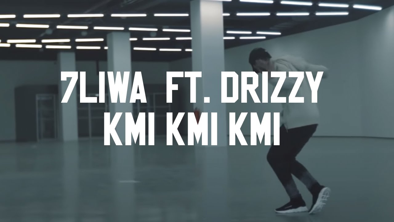 7LIWA ft. Drizzy - KMI KMI KMI (Official Music Video, Prod. Nassey ODT) cover art