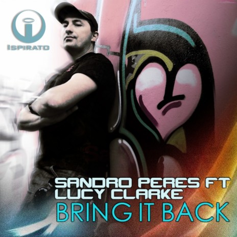 Bring It Back (Original Radio Edit) ft. Lucy Clarke cover art