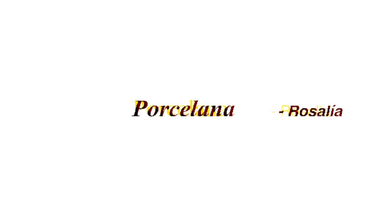 ROSALÍA, Dougie F - Porcelana (Official Lyric Video) cover art