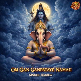 Om Gan Ganpataye Namah cover art