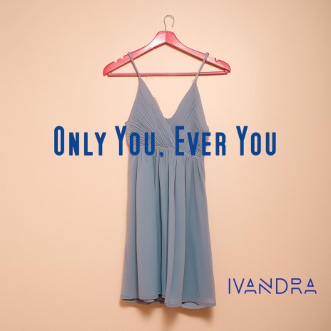 Only You, Ever You cover art