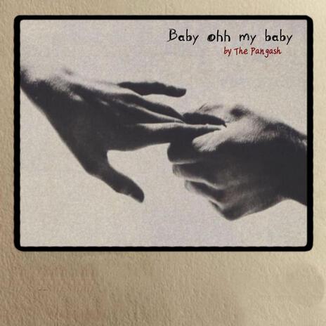 Baby ohh my baby cover art