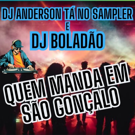 Quem Manda em São Gonçalo ft. DJ Boladão cover art