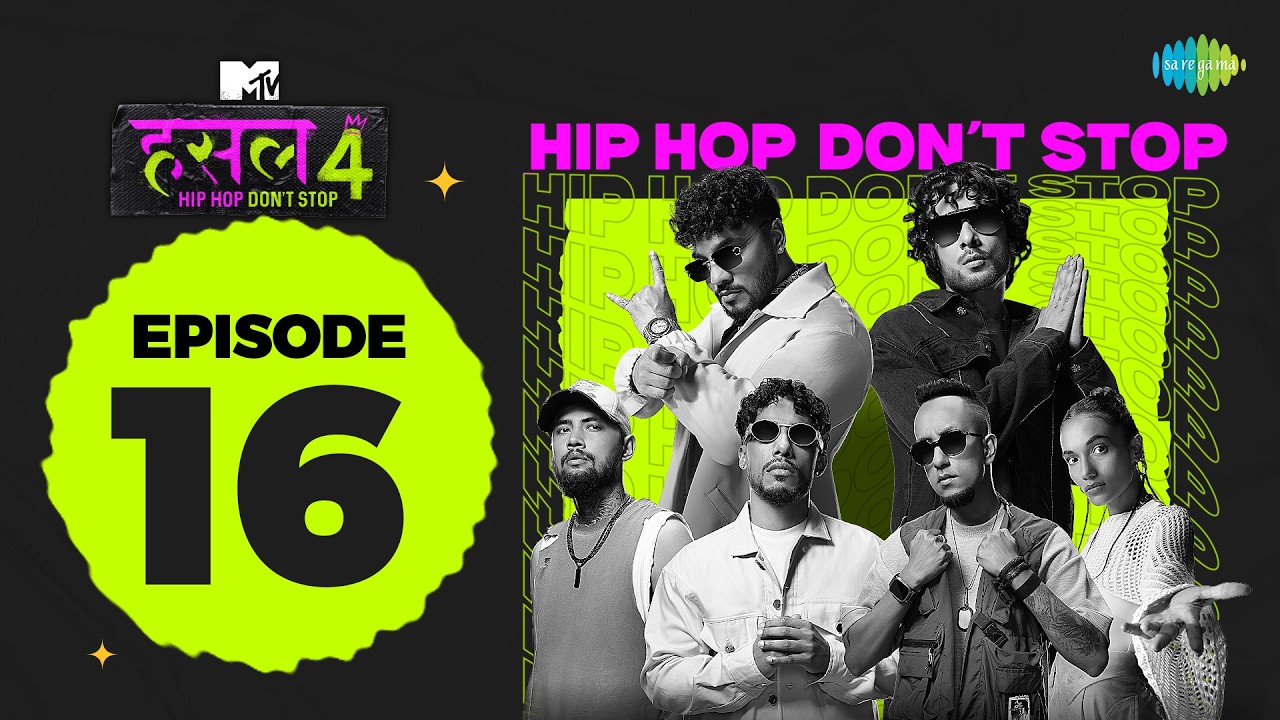 MTV Hustle 4 Ep 16 | Ghaint Jxtt, Ajitesh Bhati, Little Bhatia cover art
