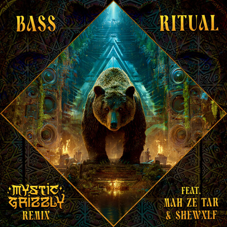 Bass Ritual (feat. Mah Ze Tar, SHEWXLF) (Mystic Grizzly Remix) cover art