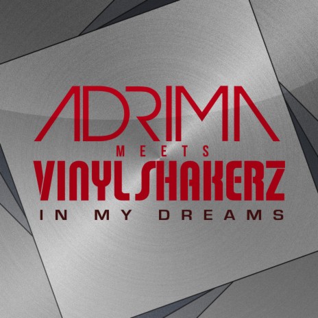 In My Dreams (Adrima EDM Mix) ft. Vinylshakerz cover art