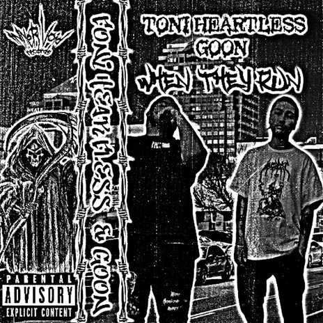 WHEN THEY RUN ft. GOONMANE