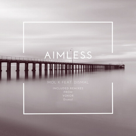 Aimless (Radio Version) ft. Dismal cover art