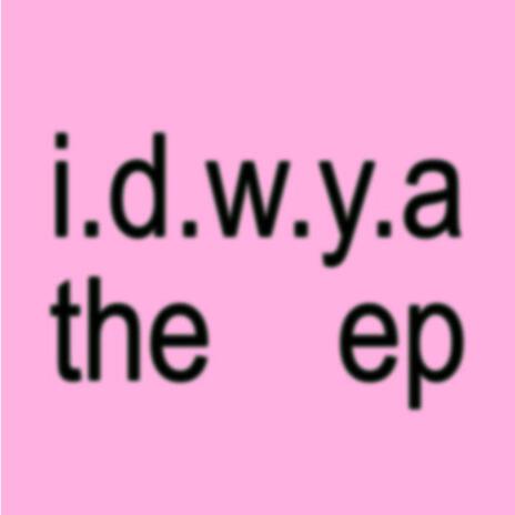 i.d.w.y.a (remix a cappella) ft. chanel rich cover art