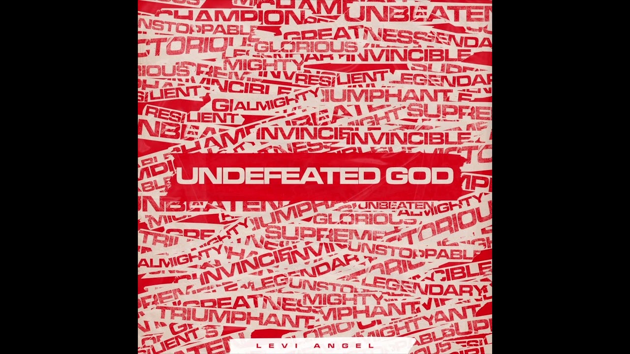 Levi Angel - Undefeated God (Official Audio)