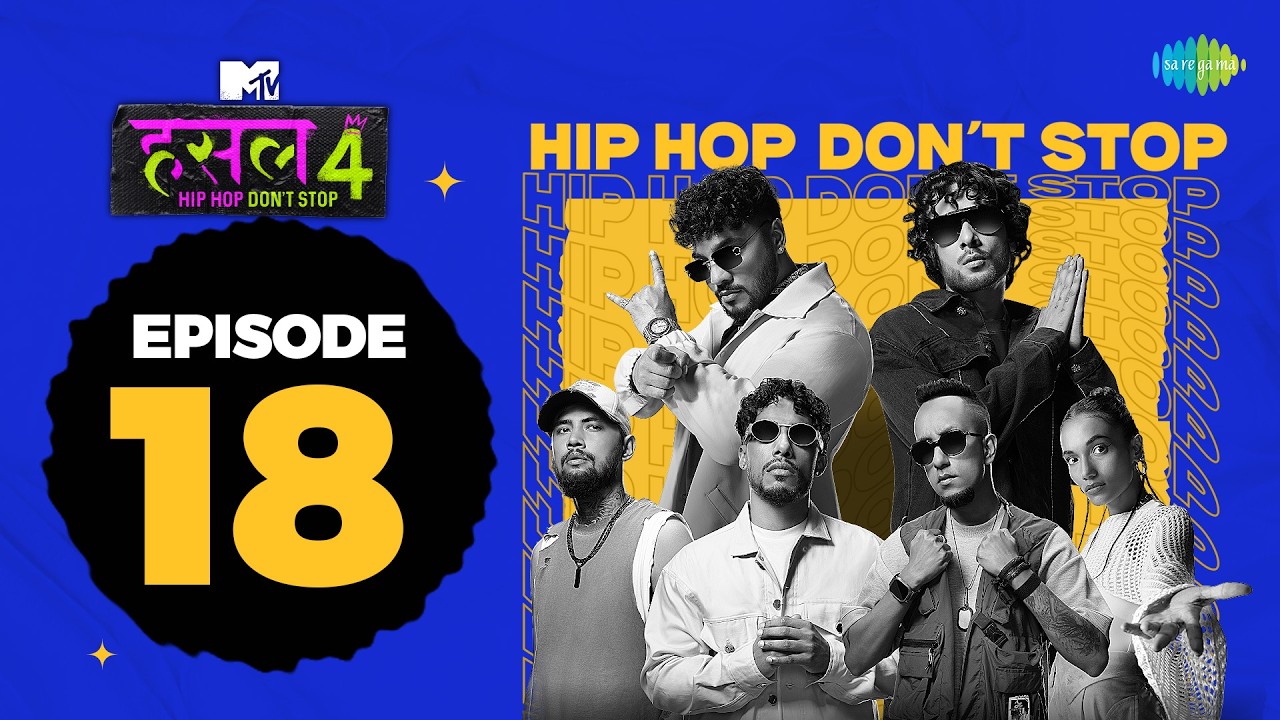 MTV Hustle 4 Ep 18 | Dharmik, 99side, Lashcurry, Naam Sujal, Vichaar, Siyaahi cover art
