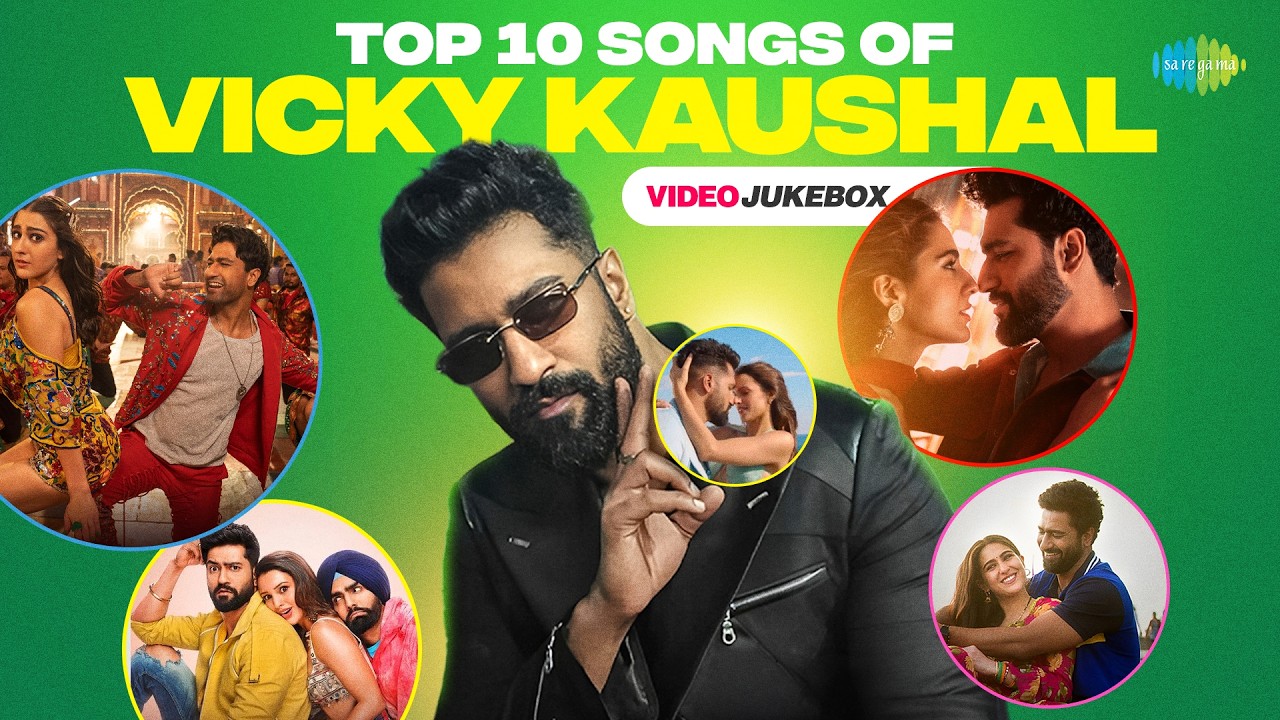 Top 10 Songs of Vicky Kaushal - Video Jukebox | Tauba Tauba | Tere Vaaste | Phir Aur Kya Chahiye cover art