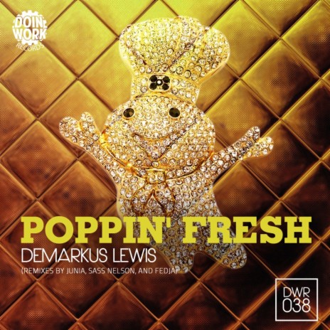 Poppin Fresh (Original Mix)