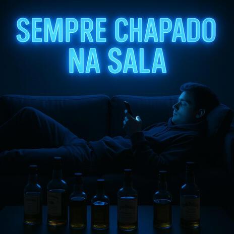 sempre chapado na sala (remix) ft. xinioff & lm do sb cover art
