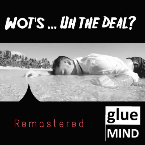 Wot’s… Uh the Deal (Remastered) cover art