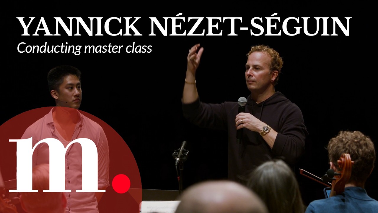 Yannick Nézet-Séguin conducting master class – David Bui