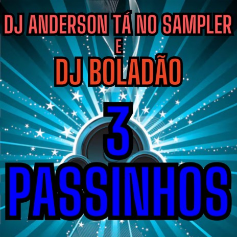 3 Passinhos ft. DJ Boladão cover art