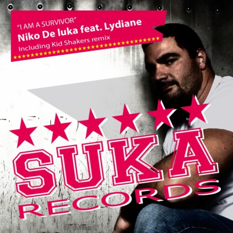 I Am a Survivor (Suka Imprint) ft. Lydiane