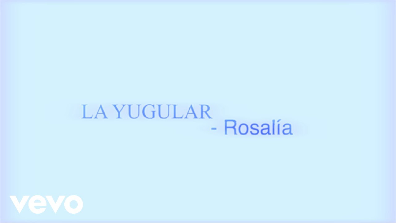 ROSALÍA - La Yugular (Official Lyric Video) cover art