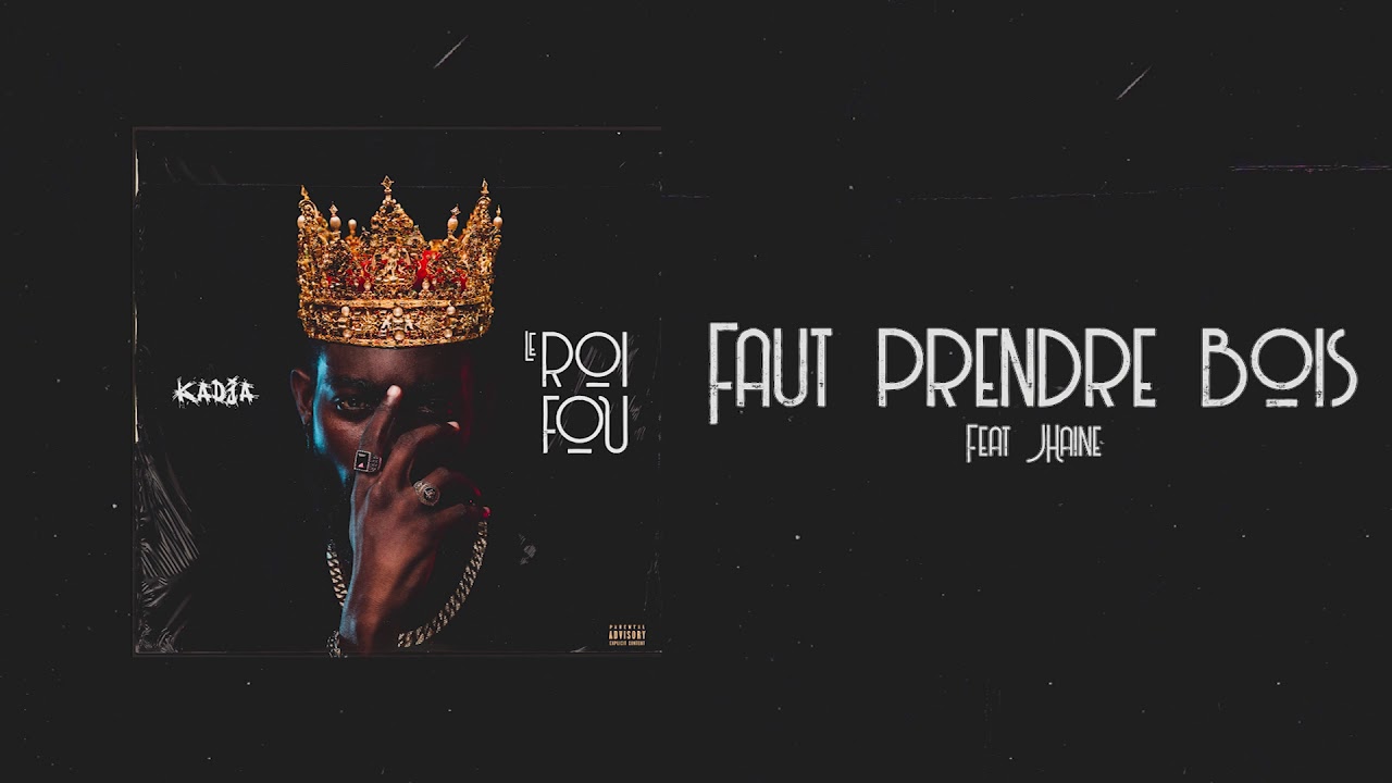Kadja - Faut Prendre Bois Feat J Haine (Prod by Shado Chris) cover art
