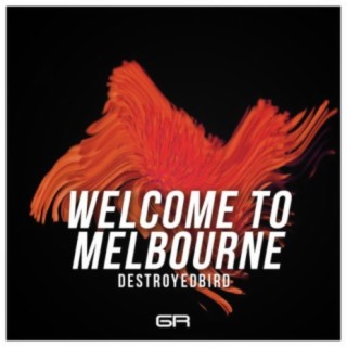 Welcome To Melbourne (Original Mix) cover art