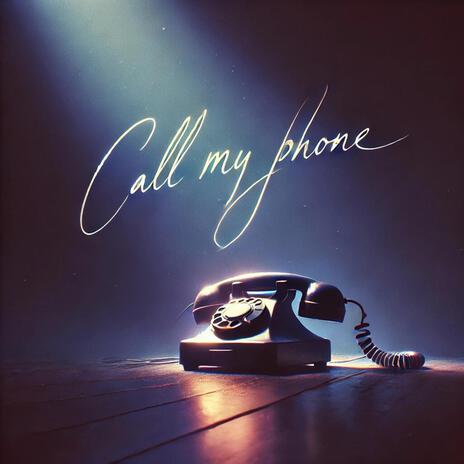 Call my Phone ft. Drae cover art