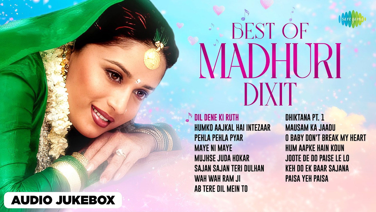 Best of Madhuri Dixit - Audio Jukebox | Dil Dene Ki Ruth | Humko Aaj kal Hai Intezaar cover art