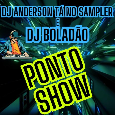 Ponto show ft. DJ Boladão cover art