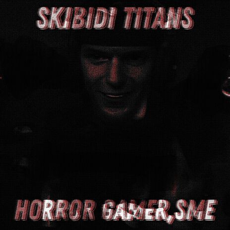 Skibidi Titans (Slowed) ft. SME cover art