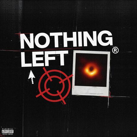 NOTHING LEFT ft. KINGJAY cover art