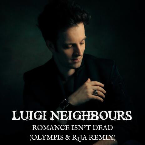 Romance Isn't Dead (Olympis & R3JA Remix) ft. Olympis & R3JA cover art