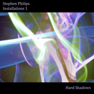 Installations 1: Hard Shadows