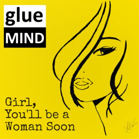 Girl, You'll Be a Woman Soon cover art