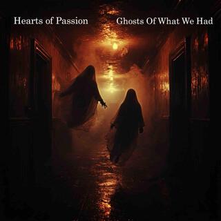Ghosts of What We Had