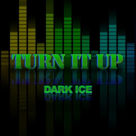 Turn It Up