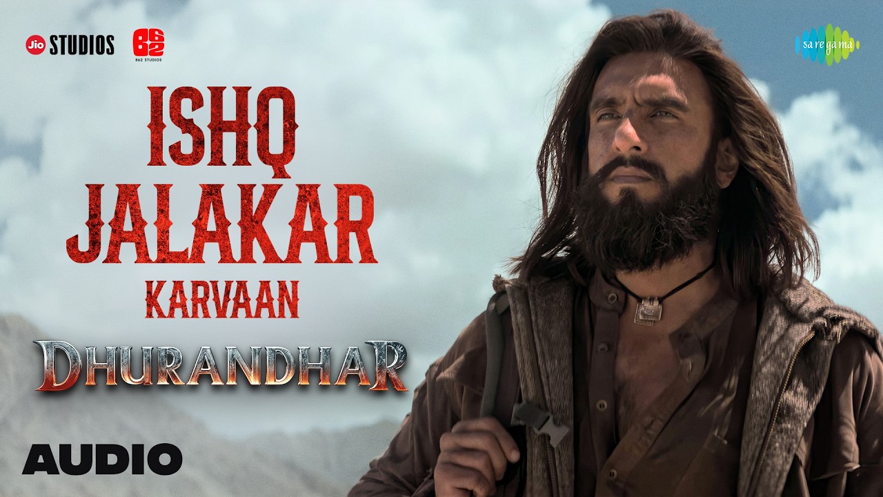 Ishq Jalakar - Karvaan | Audio | Dhurandhar | Ranveer Singh, Shashwat Sachdev, Shahzad Ali cover art