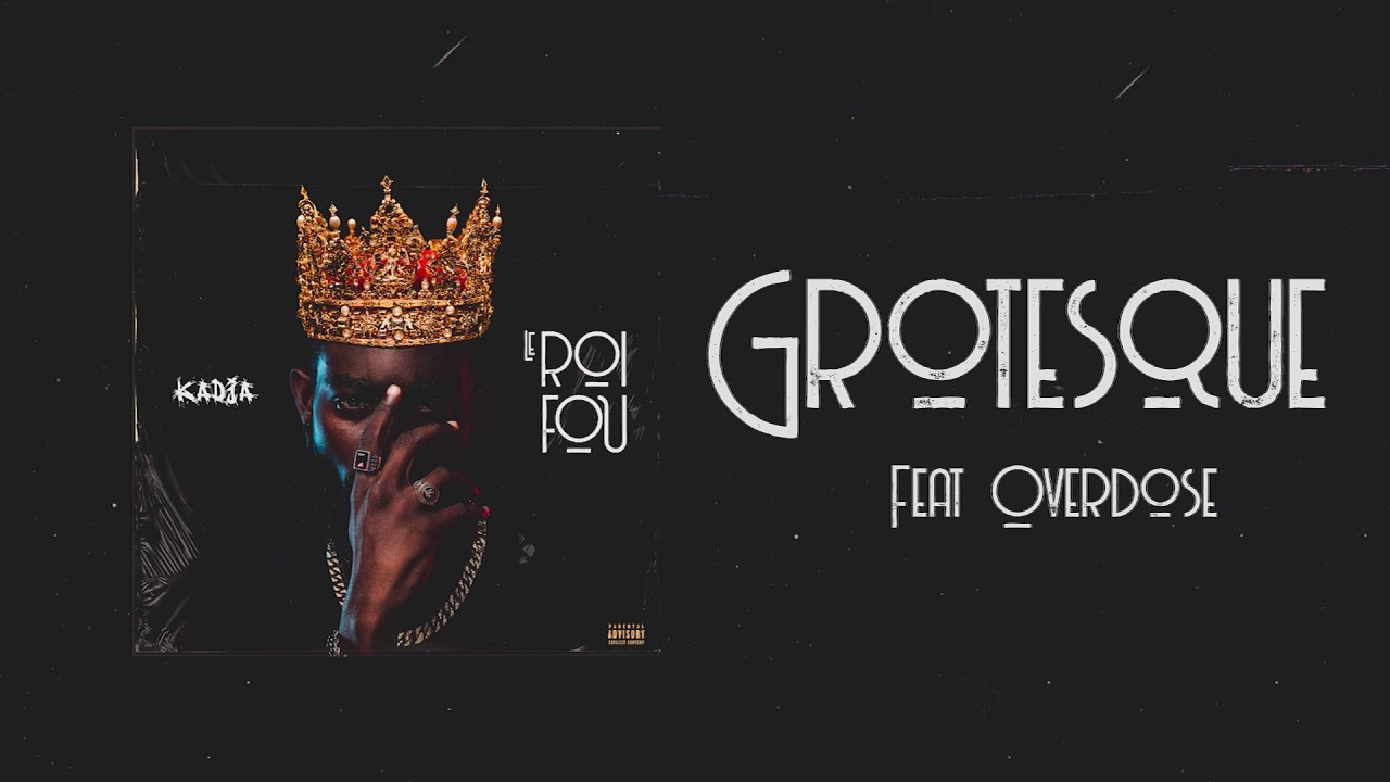 Kadja - Grotesque Feat Overdose (Prod by Kadja & Faroch) cover art