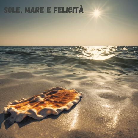 Sole, Mare e Felicità cover art