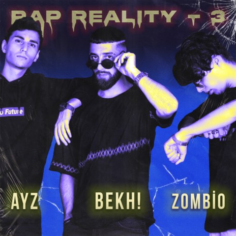Rap Reality 3 ft. Zombio & Ayz cover art