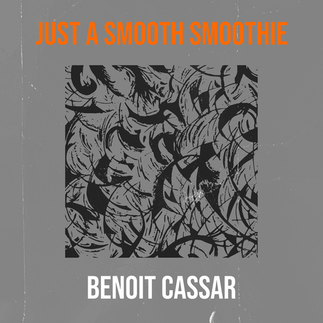 Just a Smooth Smoothie cover art