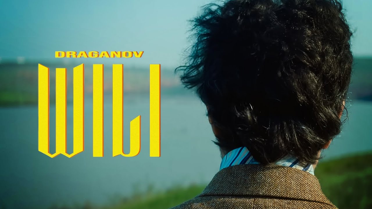 Draganov - WILI (Official Music Video, Prod by TheWhiteG X Slvcer) cover art
