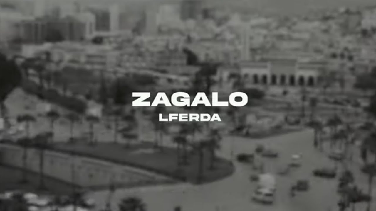 LFERDA - ZAGALO (Clip Officiel) cover art